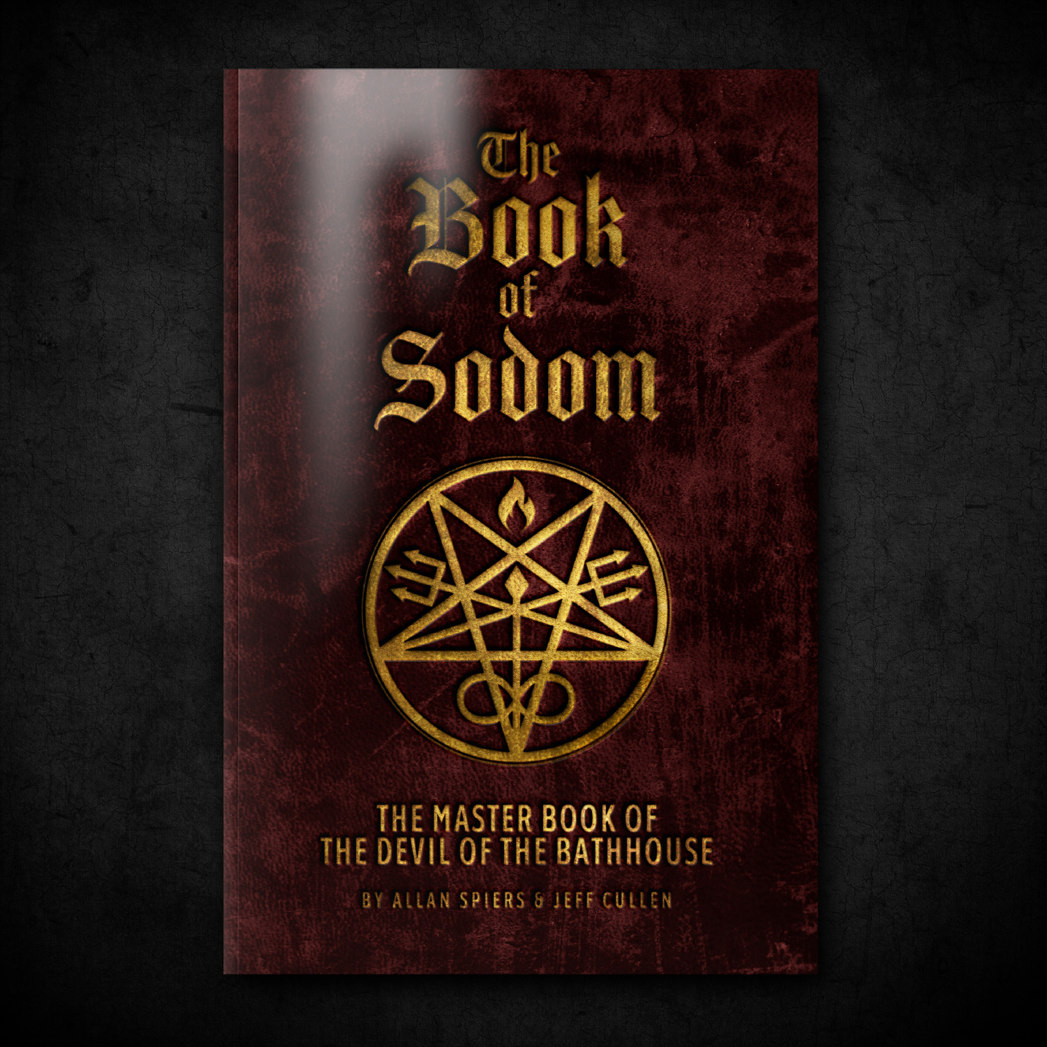 The Book of Sodom: The Master Book of The Devil of the Bathhouse